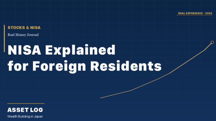 NISA Explained for Foreign Residents | STOCKS & NISA | Asset Log