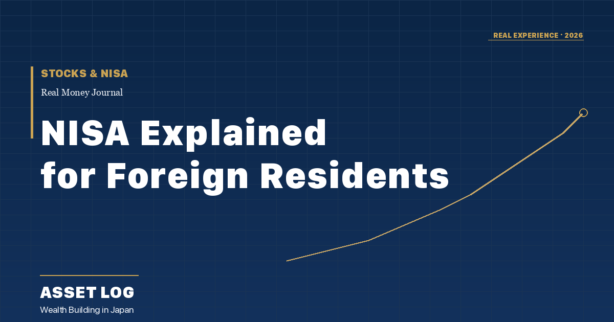 NISA Explained for Foreign Residents | STOCKS & NISA | Asset Log