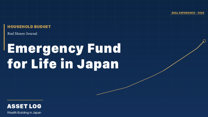 Emergency Fund for Life in Japan | HOUSEHOLD BUDGET | Asset Log